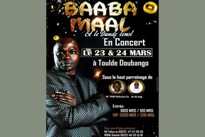 Baba Maal se produira en concert les 23 et 24 mars 2018 à Touldé-Doubango Baba Maal se produira en concert les 23 et 24 mars 2018 à Touldé-Doubango