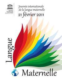 21 février 2011 : Journée internationale de la langue maternelle, UNESCO
