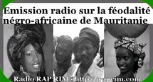 Emission radio sur la féodalité négro-africaine de Mauritanie