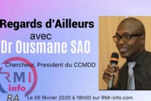 Vidéo. Regards d’Ailleurs avec Dr Ousmane SAO Vidéo. Regards d’Ailleurs avec Dr Ousmane SAO