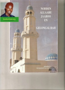 Gelongal Bah : Deftere hesere « Nodden Allaahu Jaaboo En » Gelongal Bah : Deftere hesere « Nodden Allaahu Jaaboo En »