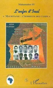 De la Guerra à Inal. Extrait du livre "l'enfer d'Inal" de SY Mahamadou