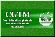 Confédération Générale des Travailleurs de Mauritanie (CGTM) : Communiqué de Presse Confédération Générale des Travailleurs de Mauritanie (CGTM) : Communiqué de Presse
