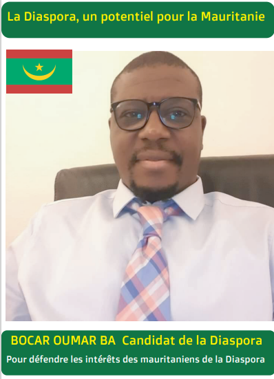 Bocar Oumar Bâ : « Si j’étais élu, je formulerais à l’assemblée nationale une proposition de loi visant à faire de la diaspora mauritanienne une 14ème région »