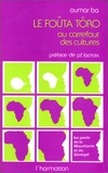 LE FOUTA-TÔRO AU CARREFOUR DES CULTURES