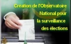 Nomination du président et des membres de l'Observatoire National pour la surveillance des élections