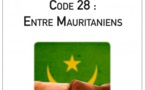 Nouveau livre Code 28 : Entre Mauritaniens/OUSMANE DIA